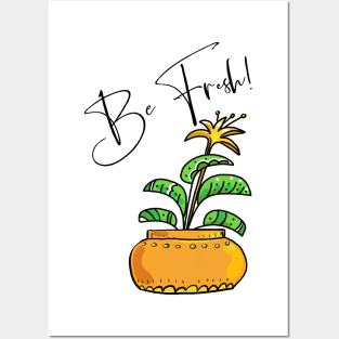 Be Fresh! Home Plant Posters and Art